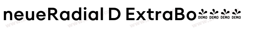 neueRadial D ExtraBo字体转换 neueRadial D ExtraBo字体转换